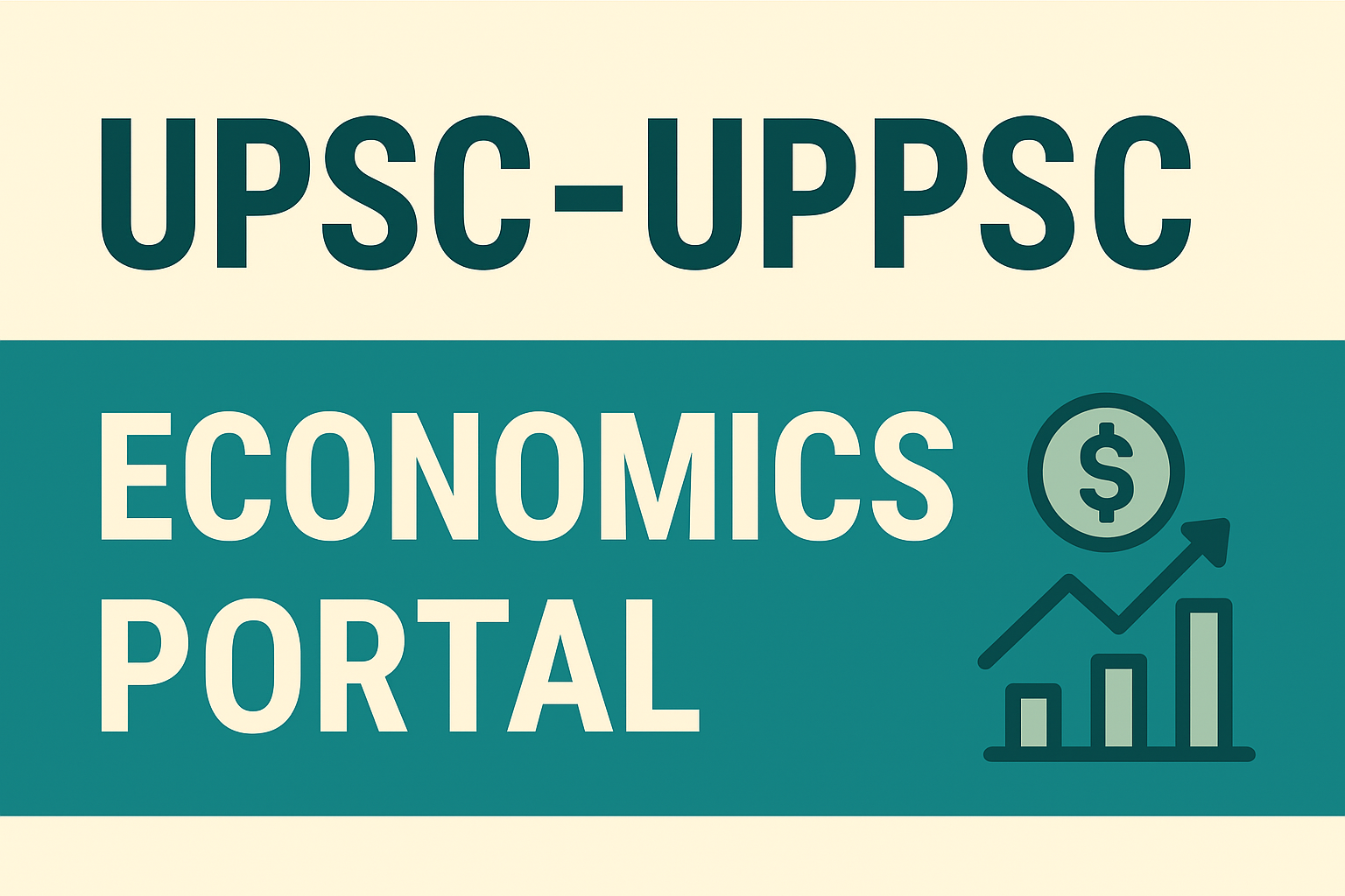 UPSC-UPPCS PRE ECONOMICS