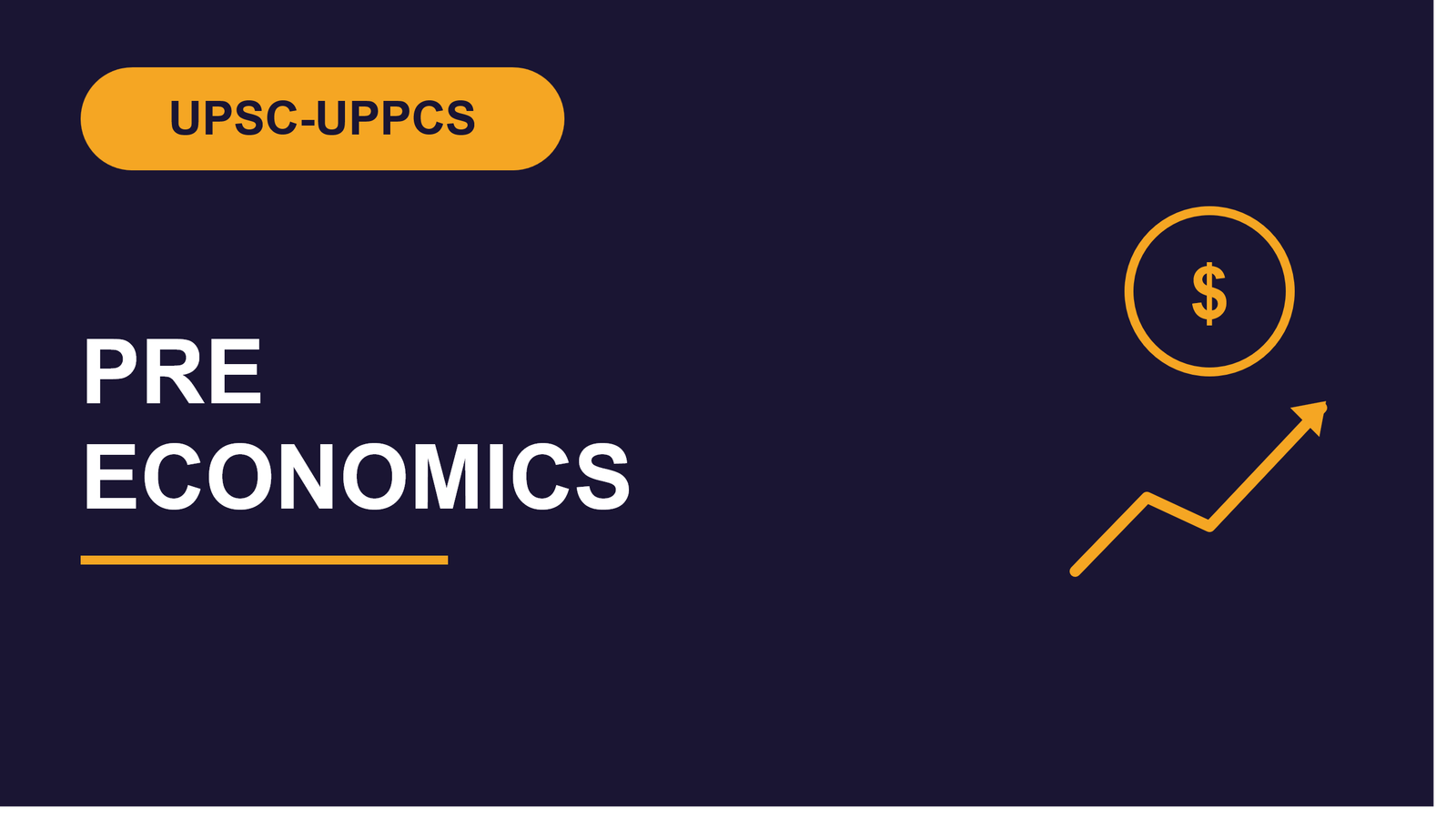 UPSC-UPPCS PRE ECONOMICS